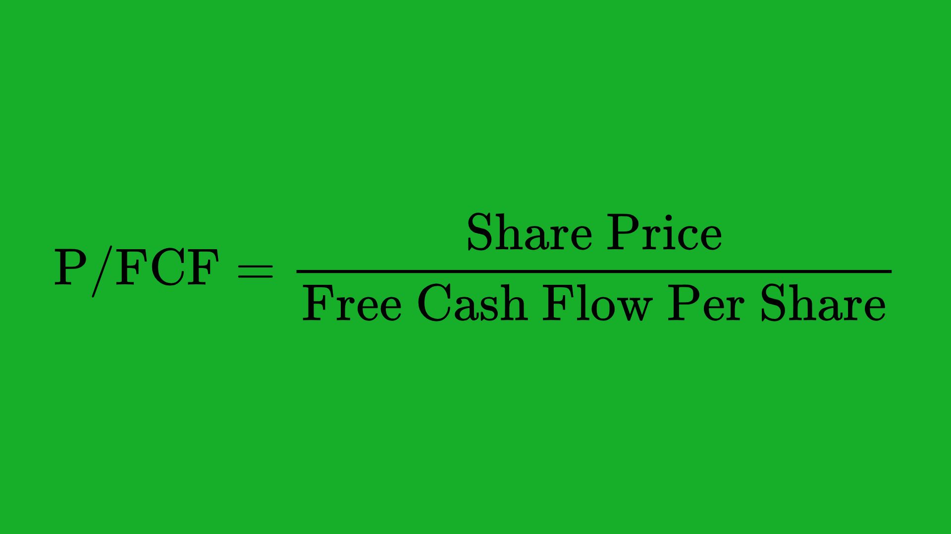 Price-to-Free Cash Flow (PFCF)