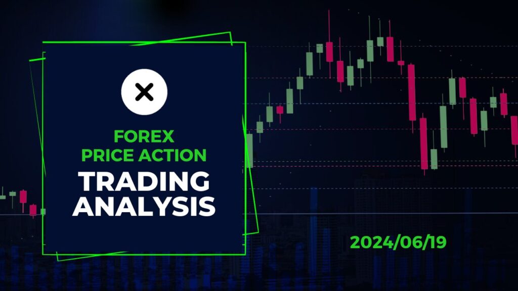 Forex Market Analysis Today [2024.06.19]: Price Action Trading for Major FX Pairs xlearnonline.com