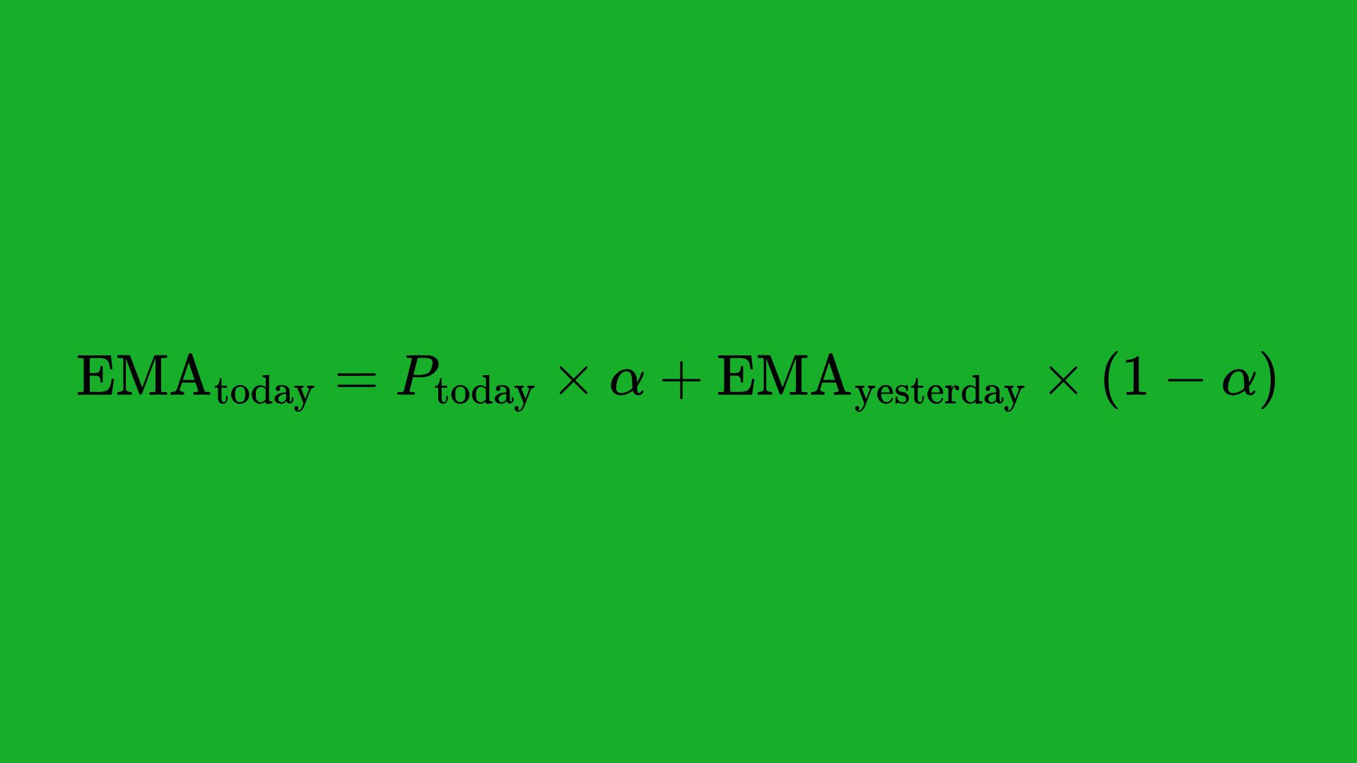 Exponential Moving Average (EMA) Formula