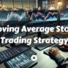 Moving Average Stock Trading Strategy Unlock Profitable Trends with SMA & EMA xlearnonline.com